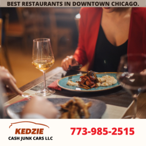 The 5 Best Restaurants in downtown Chicago.
